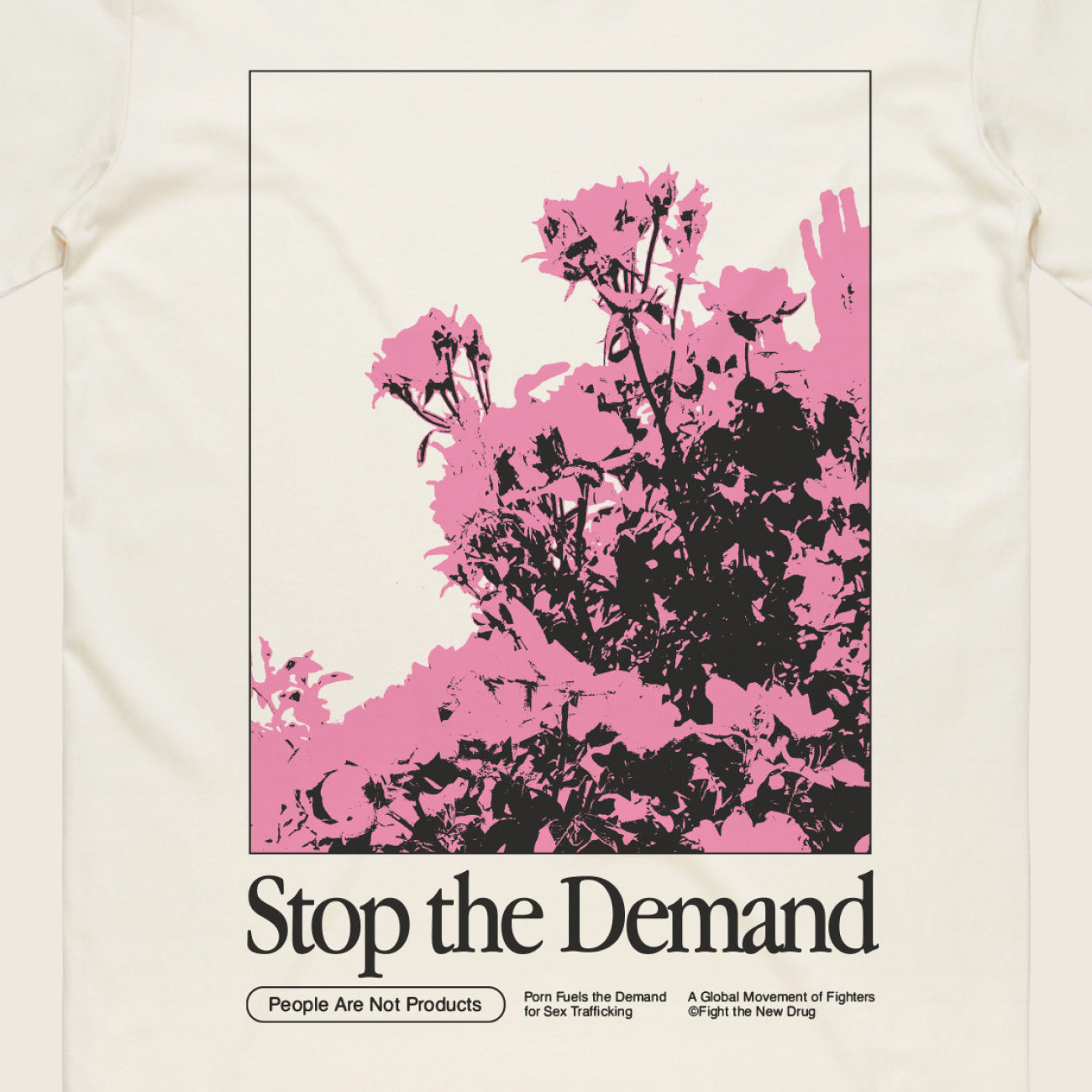 Stop The Demand Floral - Natural