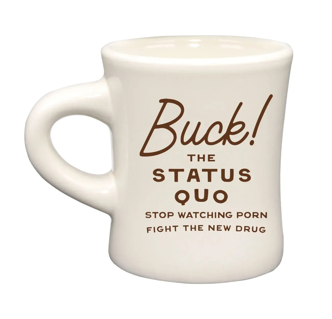 Buck The Status Quo Diner Mug