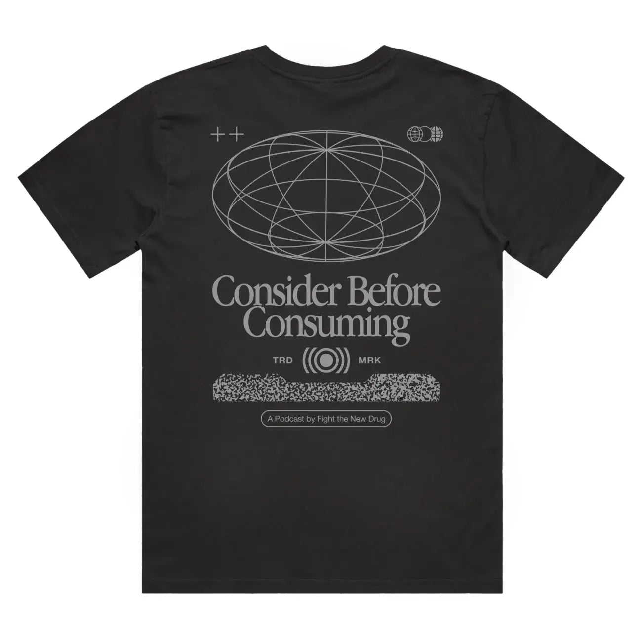 Consider Before Consuming - Graphite