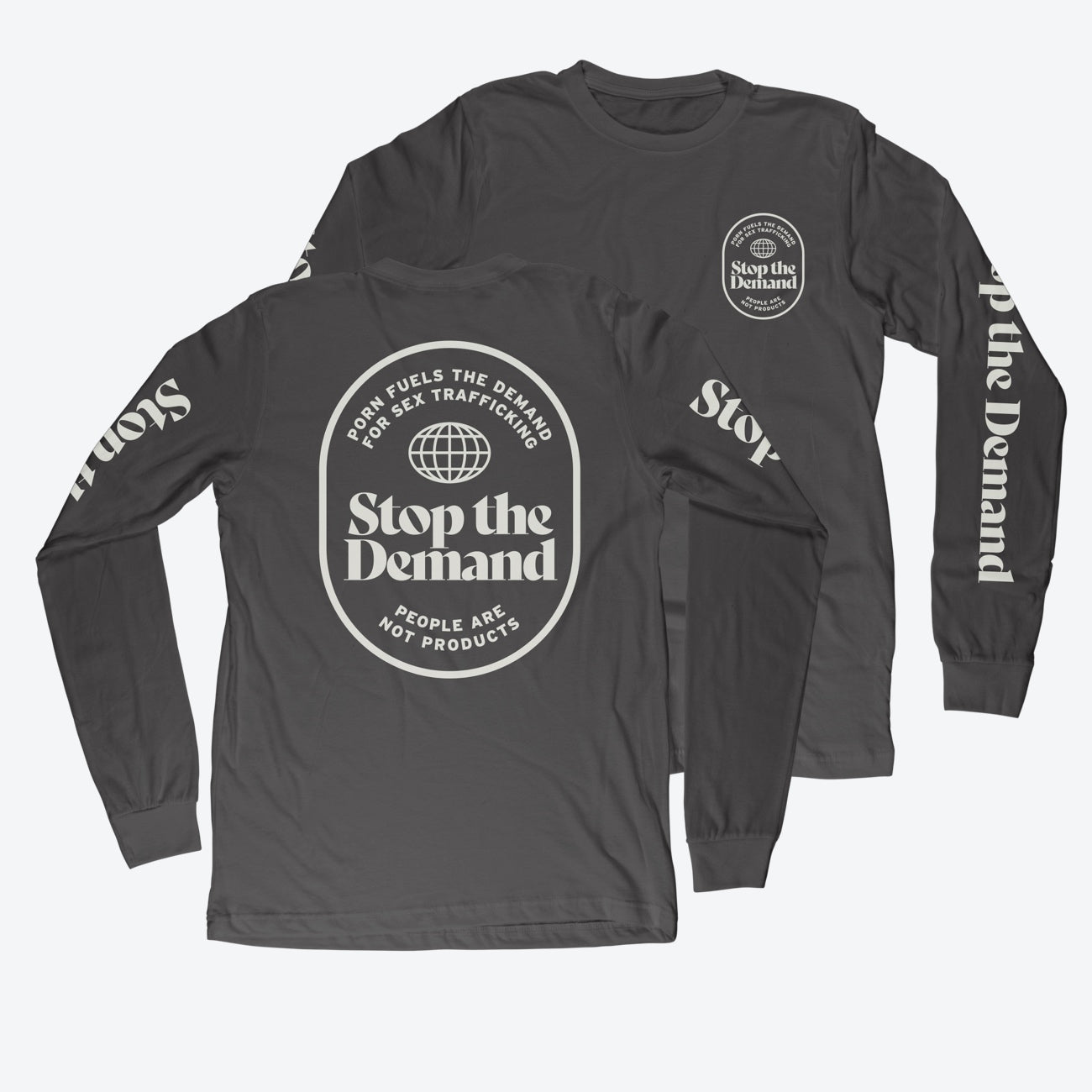 Stop the Demand Long Sleeve - Charcoal