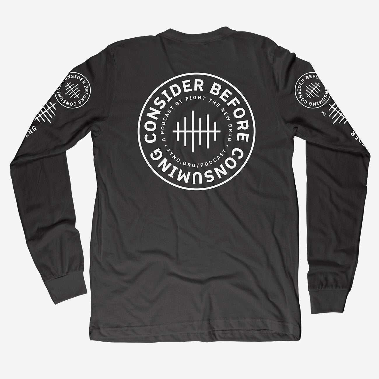 Consider Before Consuming Long Sleeve