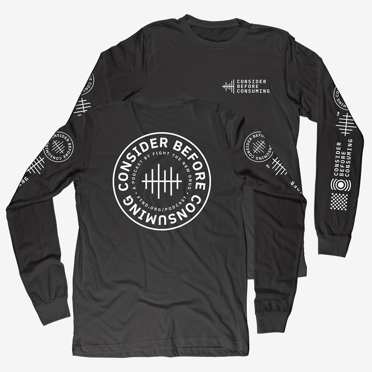 Consider Before Consuming Long Sleeve